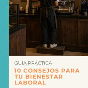 Guía práctica: 10 consejos para mejorar tu bienestar laboral